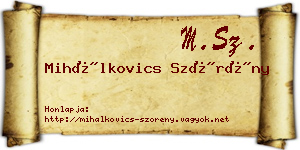 Mihálkovics Szörény névjegykártya